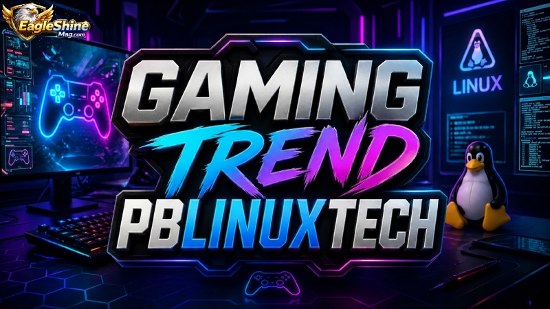 gaming trend pblinuxtech